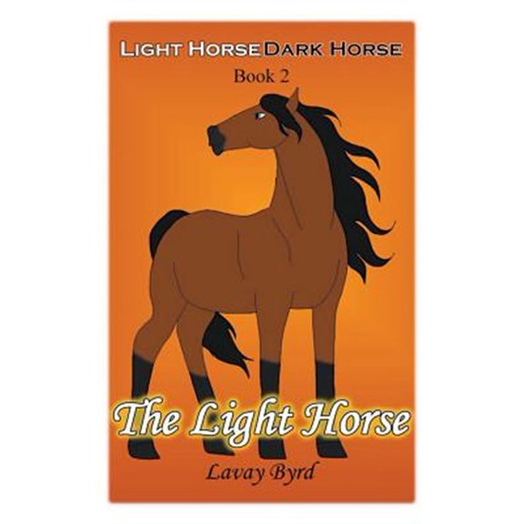 Pre-Owned Light Horse, Dark Horse The Light Horse, Book 2, (Paperback)