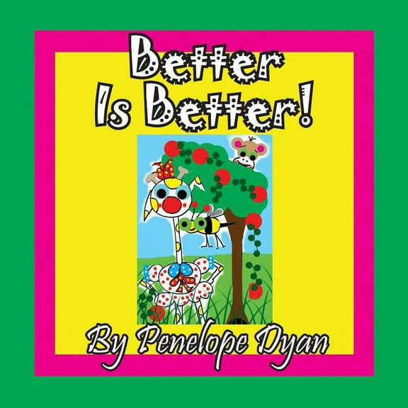 Better Is Better!, (Paperback)