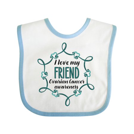 

Inktastic I Love My Friend Ovarian Cancer Awareness Gift Baby Boy or Baby Girl Bib