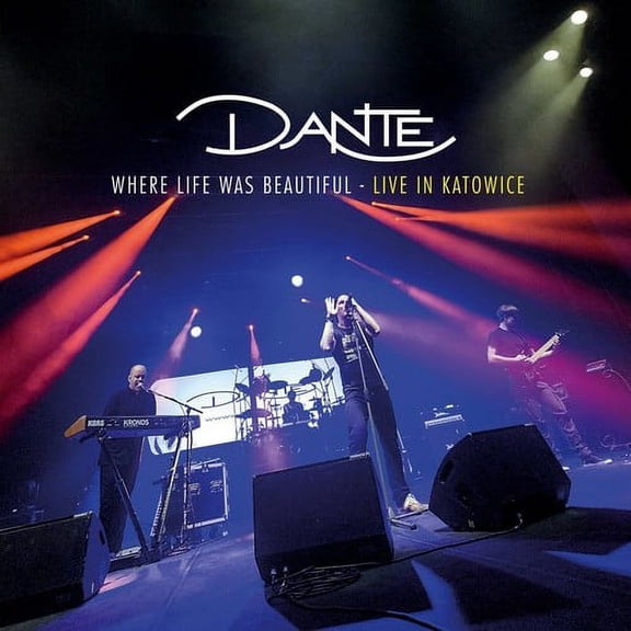 Dante - Where Life Was Beautiful (live In Katowice) - Rock - CD