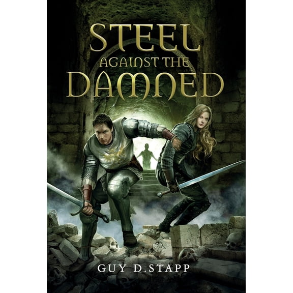 Damned Steel Against The Damned, Book 1, (Hardcover)