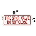 thumbnail image 2 of FIRE SPRINKLER VALVE -DO NOT CLOSE SIGN-Reflective !!! (ALUMINUM 3X8), 2 of 2