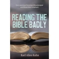 thumbnail image 1 of Pre-Owned Reading the Bible Badly: How American Christians Misunderstand and Misuse Their Scriptures (Paperback) 1725266989 9781725266988, 1 of 1