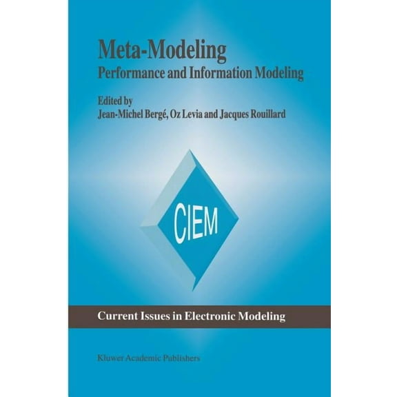 Current Issues in Electronic Modeling Meta-Modeling: Performance and Information Modeling, Book 6, (Paperback)