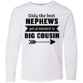 thumbnail image 3 of Inktastic Only the Best Nephews Get Promoted to Big Cousin Long Sleeve Youth T-Shirt, 3 of 5