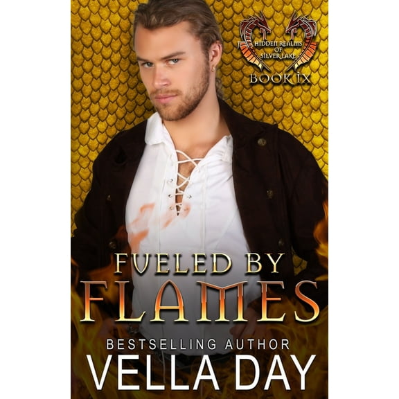 Fueled By Flames: A Hot Paranormal Dragon Romance