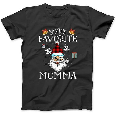 

Santa s Favorite Momma Christmas Matching Family Pajama T-Shirt Sweatshirt Hoodie Tanktop for Men Women Kids Black