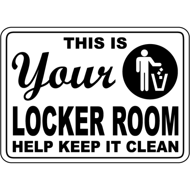 Keeping it clean. Keep it clean. cremator keep it clean or he will плакат. keep the classroom clean. locker sign.