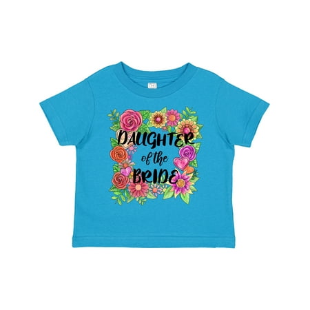 

Inktastic Daughter of the Bride- Flower Bouquet Gift Toddler Toddler Girl T-Shirt