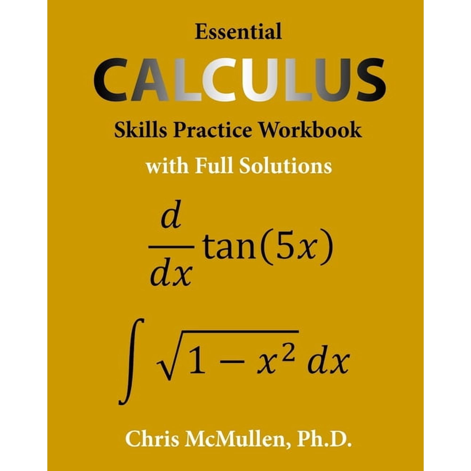 Essential Calculus Skills Practice Workbook with Full Solutions, (Paperback)