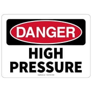 OSHA DANGER SAFETY SIGN HIGH PRESSURE
