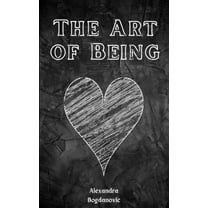 The Art of Being (Paperback)