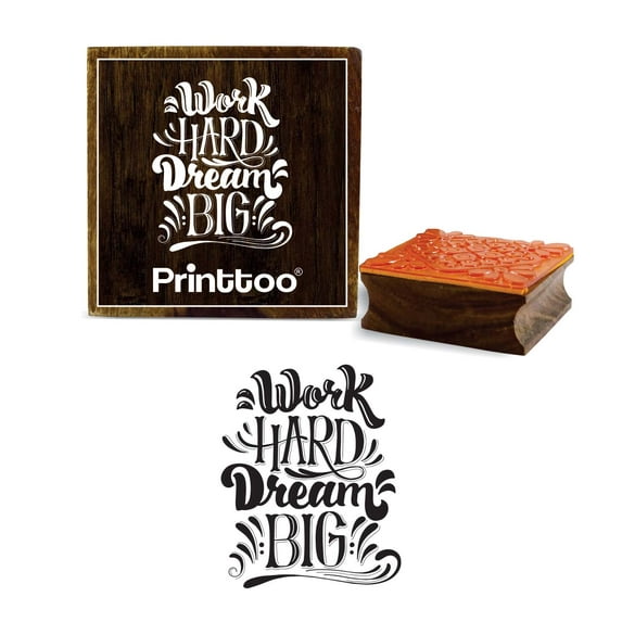 Printtoo Wooden Rubber Stamp Scrap-booking Work Hard Dream Big Quotes Craft Stamps-5 x 5 Inches