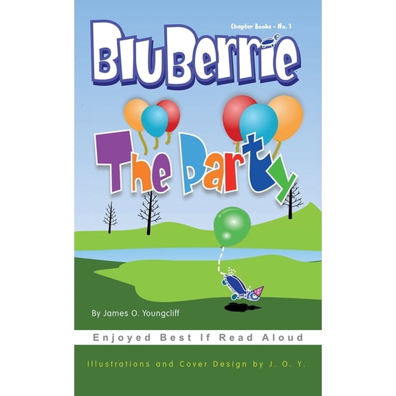 Bluberrie Books BluBerrie: The Party, Book 1, (Paperback)