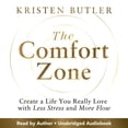 thumbnail image 2 of Pre-Owned The Comfort Zone: Create a Life You Really Love with Less Stress and More Flow, (Hardcover), 2 of 2