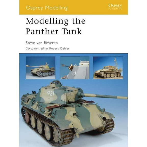 Osprey Modelling: Modelling the Panther Tank (Paperback)