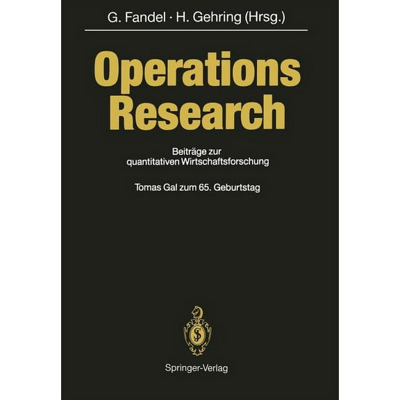 Operations Research: BeitrÃ¤ge Zur Quantitativen Wirtschaftsforschung, (Paperback)