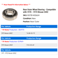 thumbnail image 2 of Rear Outer Wheel Bearing - Compatible with 1970 - 1973 Nissan 240Z 1971 1972, 2 of 2
