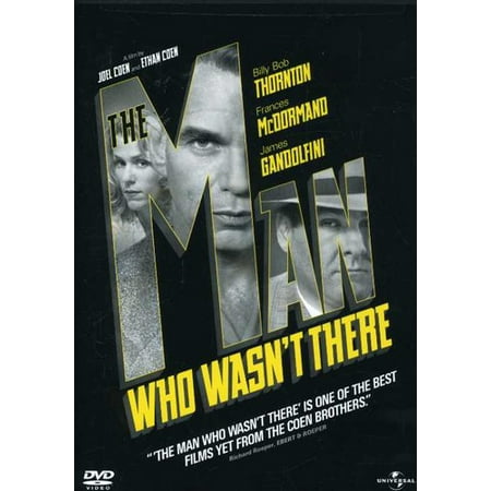 The Man Who Wasn't There
