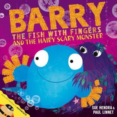 Pre-Owned Barry the Fish with Fingers and the Hairy Scary Monster (Paperback) 1847389775 9781847389770
