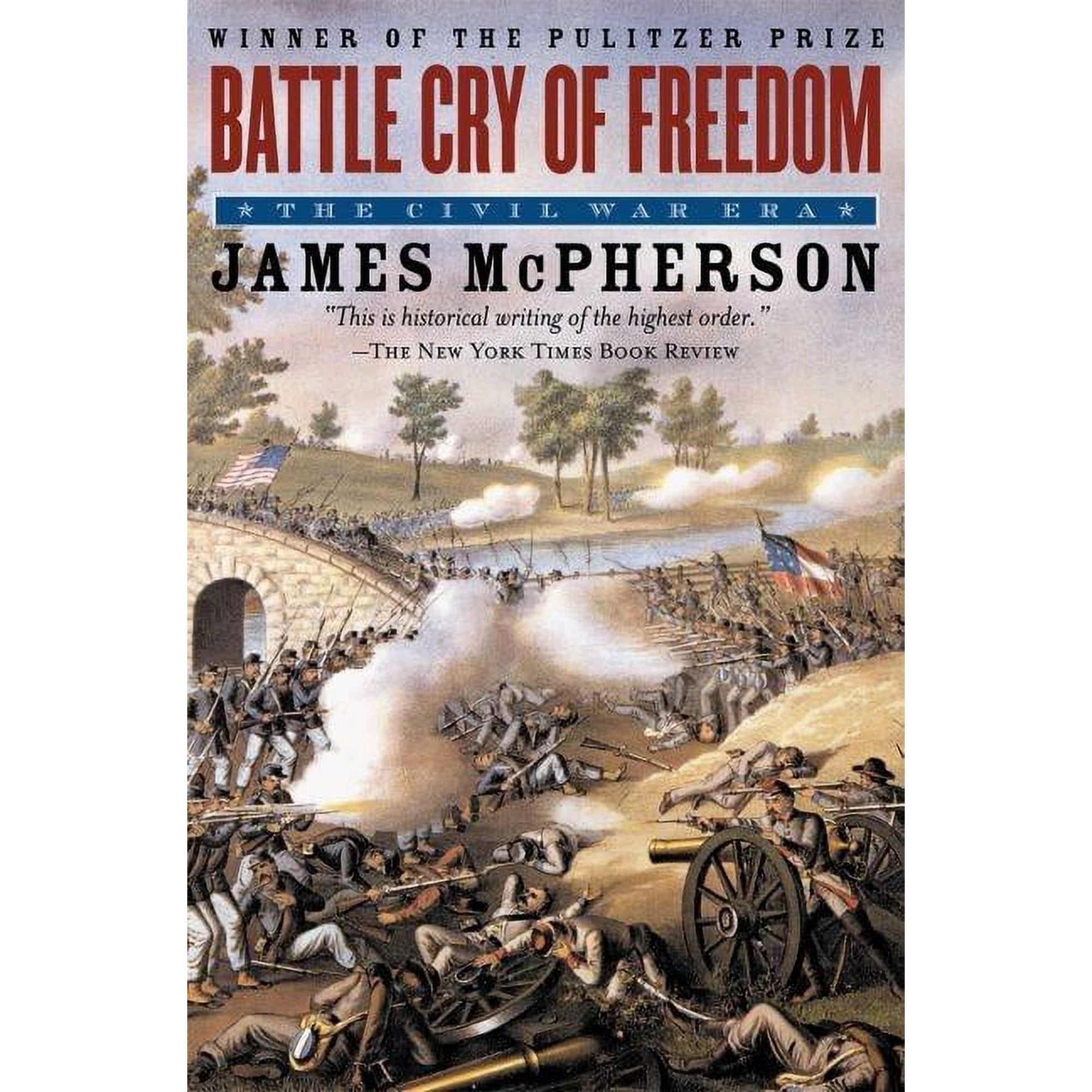 Oxford History of the United States Battle Cry of Freedom: The Civil War Era, (Paperback)