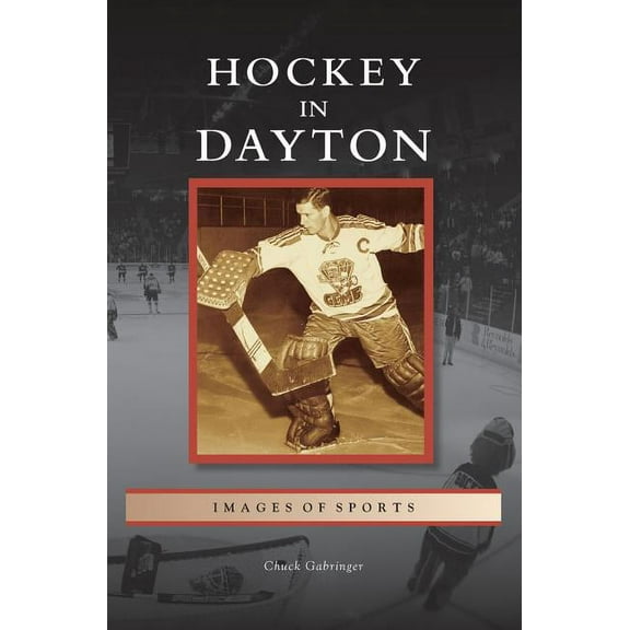Hockey in Dayton (Hardcover)