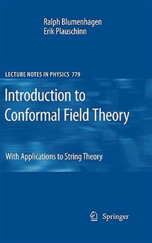 Pre-Owned Lecture Notes in Physics: Introduction to Conformal Field Theory: With Applications to String Theory (Hardcover)