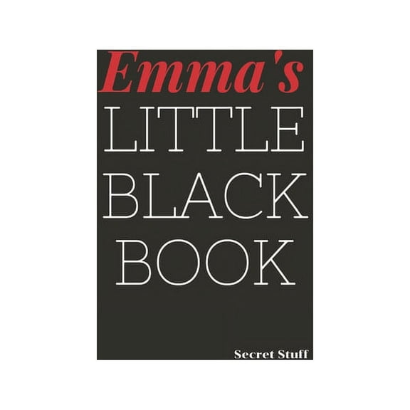Little Black Book: Emma's Little Black Book: Emma's Little Black Book (Paperback)