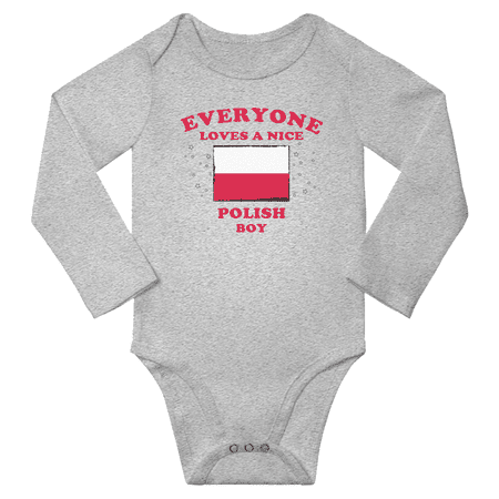 

Everyone Loves a Nice Polish Boy Baby Long Slevve Bodysuit Unisex Gifts (Gray 18-24 Months)