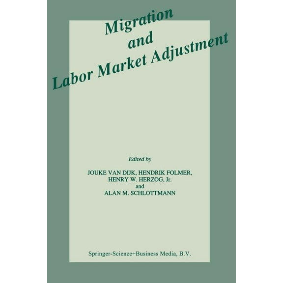 Migration and Labor Market Adjustment, (Paperback)