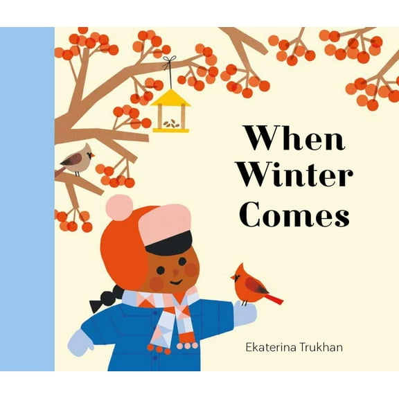 My Favorite Season When Winter Comes, (Hardcover)