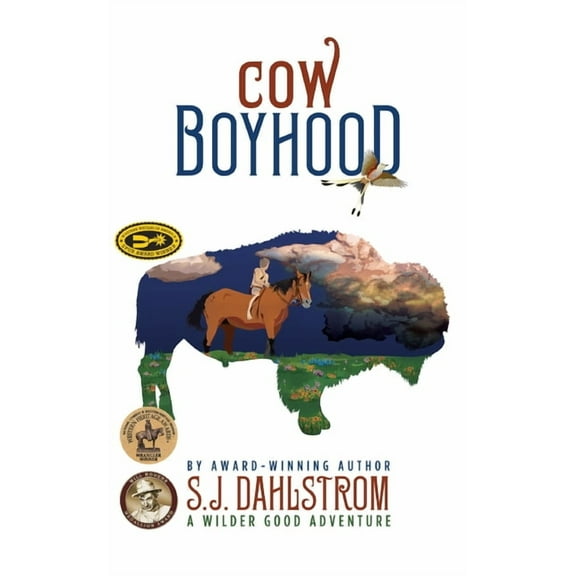 Adventures of Wilder Good Cow Boyhood: The Adventures of Wilder Good #7, Book 7, (Paperback)
