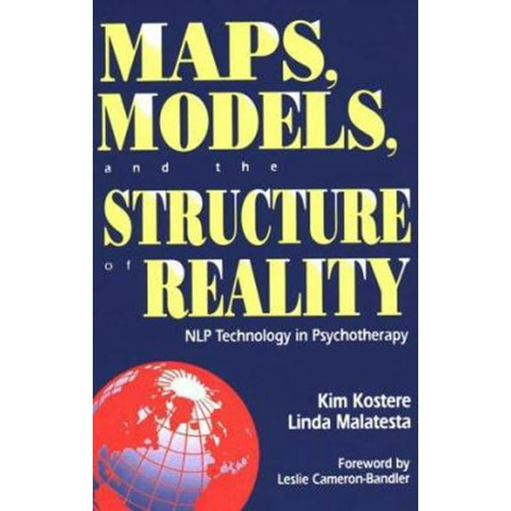 Pre-Owned Maps, Models and the Structure of Reality: Nlp Technology in Psychotherapy (Paperback) 1555520073 9781555520076