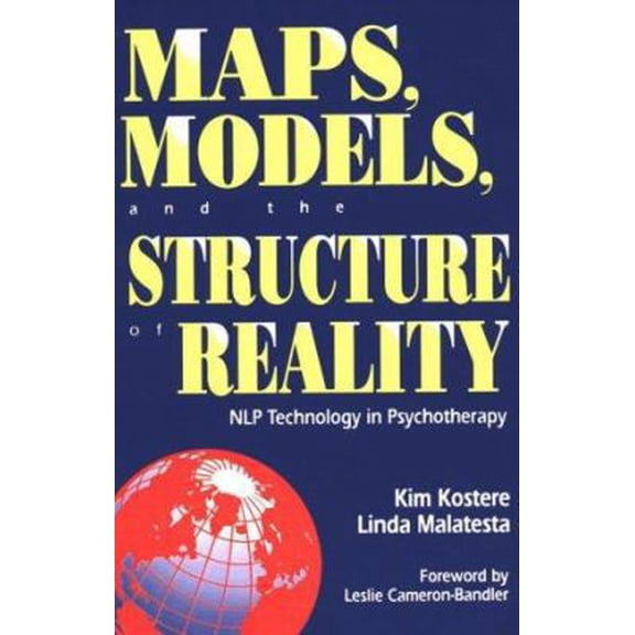 Pre-Owned Maps, Models and the Structure of Reality: Nlp Technology in Psychotherapy (Paperback) 1555520073 9781555520076
