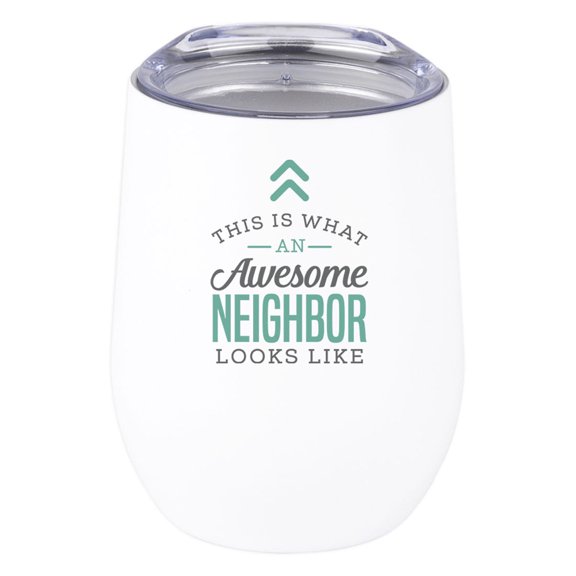 Koyal Wholesale Funny This Is What An Awesome Neighbor Looks Like Wine Tumbler with Lid Stainless Steel Insulated