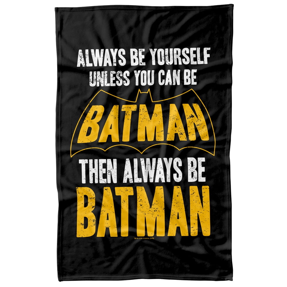 Batman Be Batman Fleece Blanket 36' x 58',Be Batman
