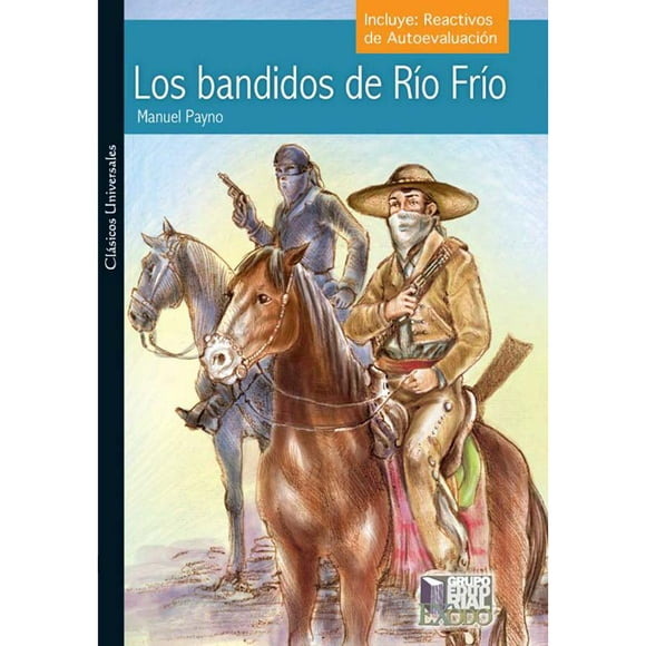 LOS BANDIDOS DE RIO FRIO GRUPO EDITORIAL EXODO  MANUEL PAYNO