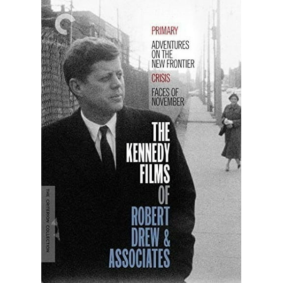 The Kennedy Films of Robert Drew & Associates (Criterion Collection)