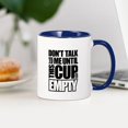 thumbnail image 4 of CafePress - Don't Talk To Me Until This Cup Is Empty Mugs - 11 oz Ceramic Mug - Novelty Coffee Tea Cup, 4 of 6