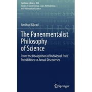 Synthese Library: The Panenmentalist Philosophy of Science (Hardcover)