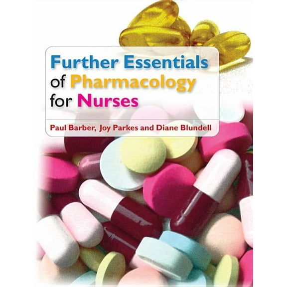 Further Essentials of Pharmacology for Nurses (Other)