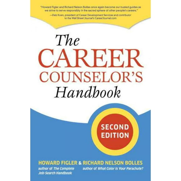 Pre-owned Career Counselor's Handbook, Paperback by Figler, Howard; Bolles, Richard Nelson, ISBN 1580088708, ISBN-13 9781580088701