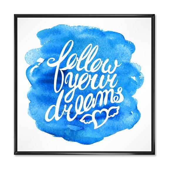 Designart 'Follow Your Dreams On Blue I' Modern Framed Canvas Wall Art Print