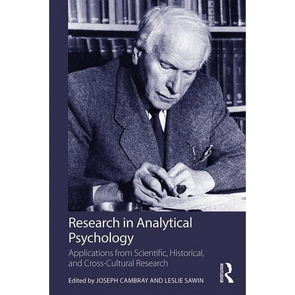 Research in Analytical Psychology: Applications from Scientific, Historical, and Cross-Cultural Research, (Paperback)