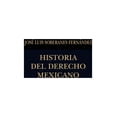 thumbnail image 1 of Historia del derecho mexicano Editorial Porrúa 9786070927812, 1 of 2