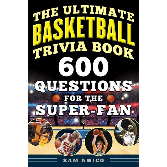 The Ultimate Basketball Trivia Book, (Paperback)