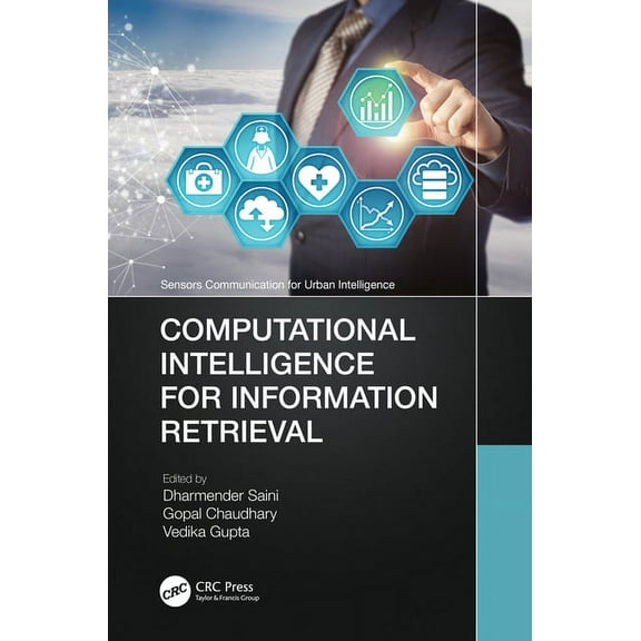 Sensors Communication for Urban Intellig Computational Intelligence for Information Retrieval, (Hardcover)