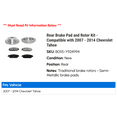 thumbnail image 2 of Rear Brake Pad and Rotor Kit - Compatible with 2007 - 2014 Chevy Tahoe 2008 2009 2010 2011 2012 2013, 2 of 2