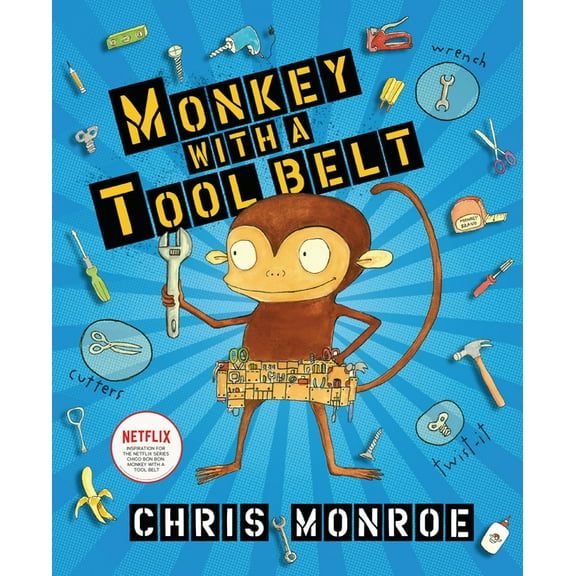 Monkey with a Tool Belt Monkey with a Tool Belt, (Paperback)