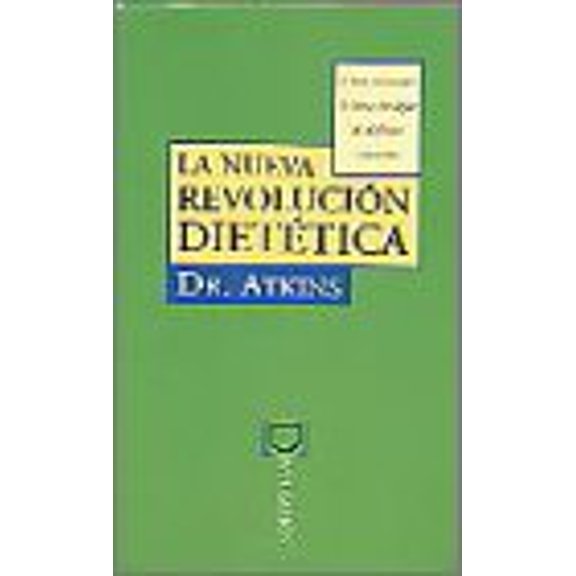 Pre-Owned La Nueva Revolucion Dietetica / The New Diet Revolution (Spanish Edition) (Paperback) 8440670826 9788440670823